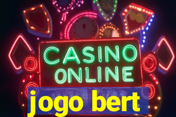 jogo bert